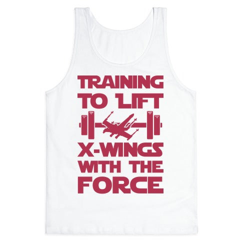 Training To Lift X-Wings With The Force Tank Top